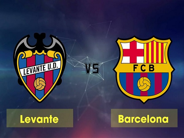Nhận định Levante vs Barcelona